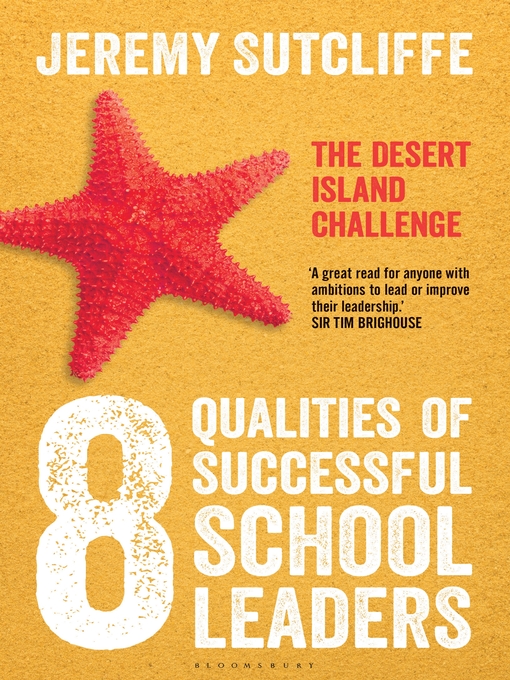 Title details for 8 Qualities of Successful School Leaders by Jeremy Sutcliffe - Available